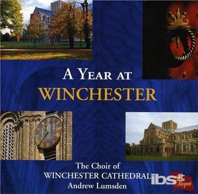 A Year At Winchester - CD Audio di Winchester Cathedral Choir