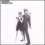 And Don't the Kids Just Love it - CD Audio di Television Personalities
