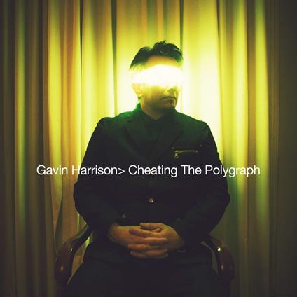 Cheating The Polygraph - CD Audio di Gavin Harrison