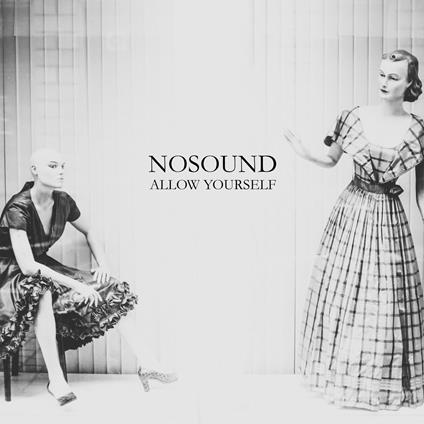 Allow Yourself - Vinile LP di Nosound