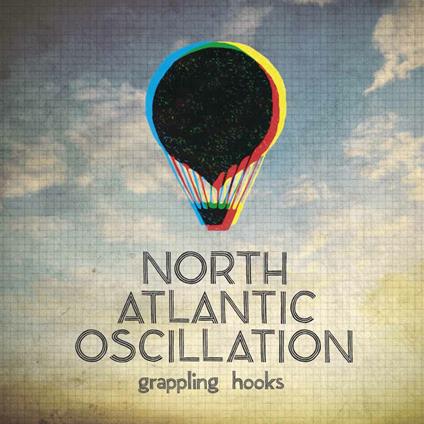 Grappling Hooks - CD Audio di North Atlantic Oscillation