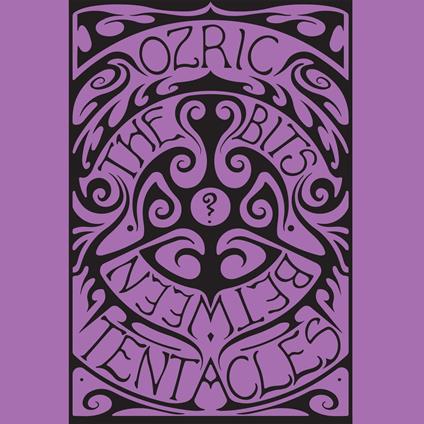 The Bits Between The Bits - Vinile LP di Ozric Tentacles