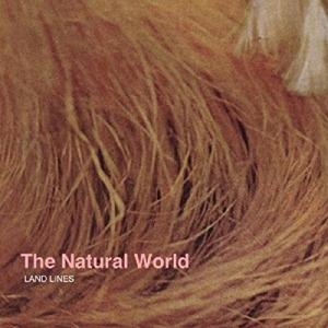 The Natural World - CD Audio di Land Lines