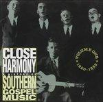 Close Harmony. A History of Southern Gospel Music - CD Audio