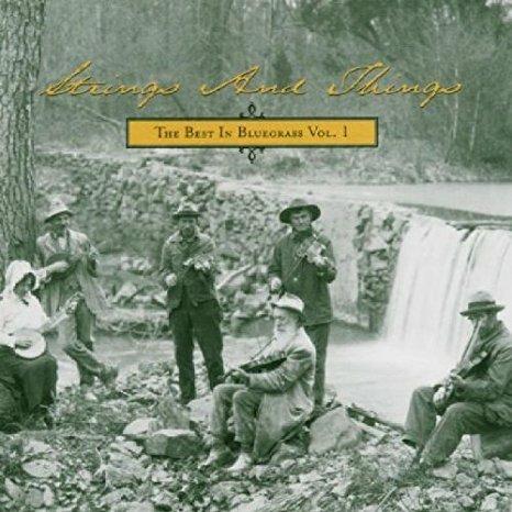 Strings and Things. The Best in Bluegrass vol.1 - CD Audio