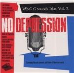 No Depression. What it Sounds Like vol.2 - CD Audio