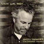 Happy Prisoner. The - CD Audio di Robert Earl Keen