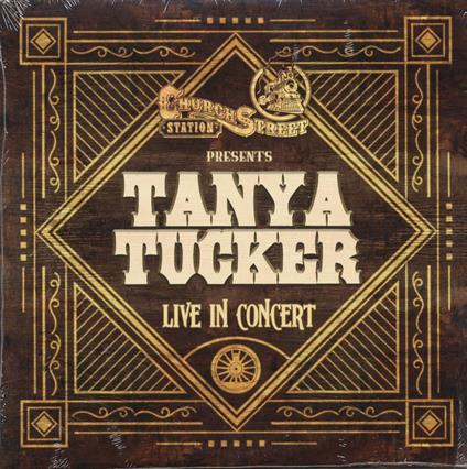 Live At Church Street Station - Vinile LP di Tanya Tucker