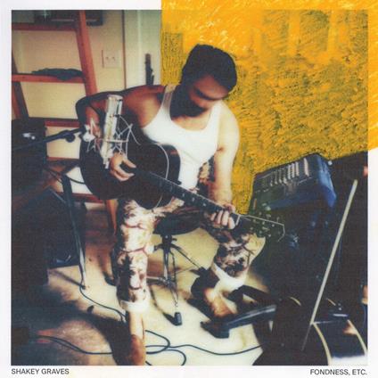 Fondness, Etc. - CD Audio di Shakey Graves