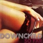 So Far - CD Audio di Downchild Blues Band