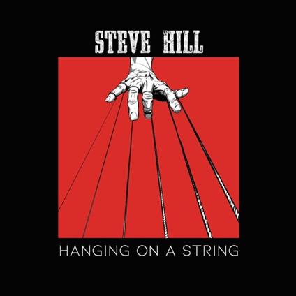 Hanging On A String - Vinile LP di Steve Hill