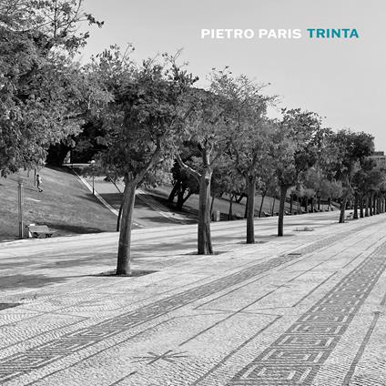 Trinta - CD Audio di Pietro Paris