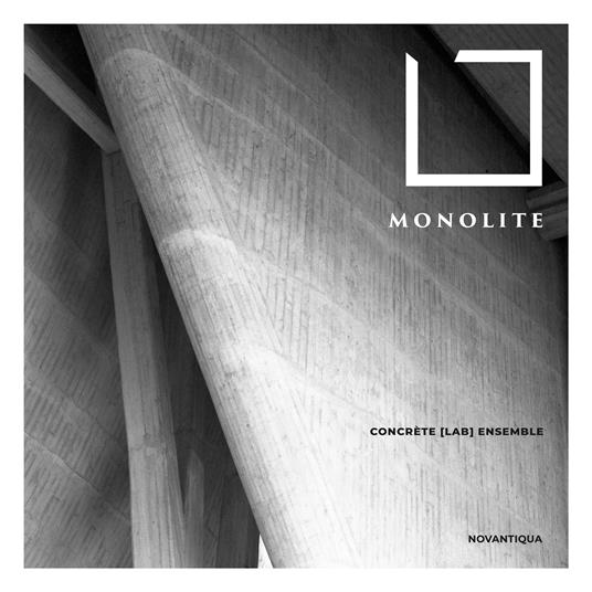 Monolite - CD Audio di Concrète (Lab) Ensemble