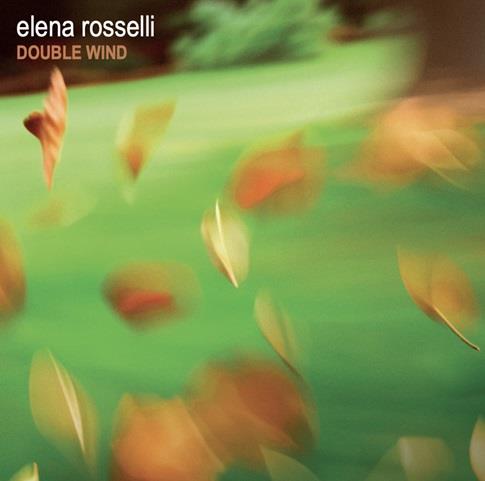 Double Wind - CD Audio di Elena Rosselli