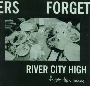 Forgets Their Manners - CD Audio di River City High