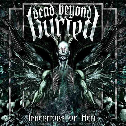 Inheritors of Hell - CD Audio di Dead Beyond Buried