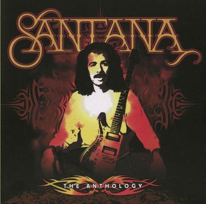 The Anthology (Remastered Edition) - CD Audio di Santana