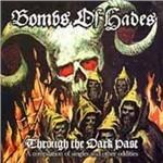 Through the Dark Past - CD Audio di Bombs of Hades