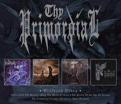 Blackend Years - CD Audio di Thy Primordial