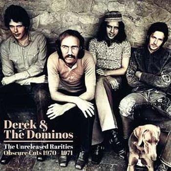 The Unreleased Rarities - Vinile LP di Derek & the Dominos