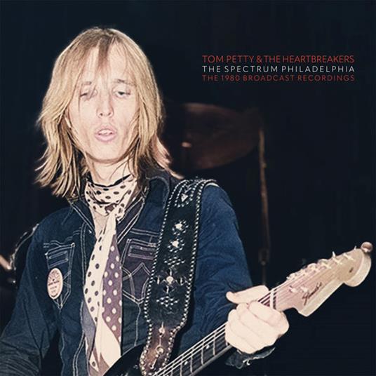 The Spectrum, Philadelphia - Vinile LP di Tom Petty and the Heartbreakers