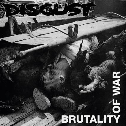 Brutality Of War - Vinile LP di Disgust