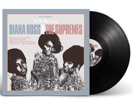 In The Beginning - Vinile LP di Diana Ross and the Supremes