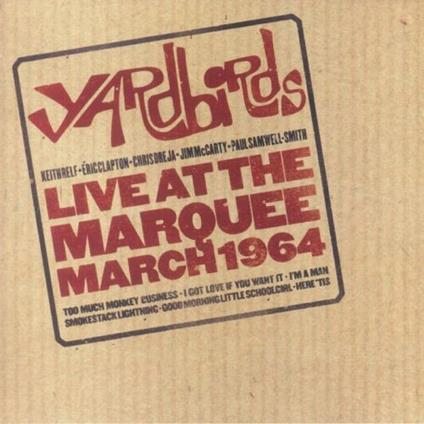 Live At The Marquee March 1964 - Vinile LP di Yardbirds