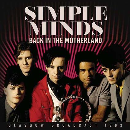 Back In The Motherland - Vinile LP di Simple Minds