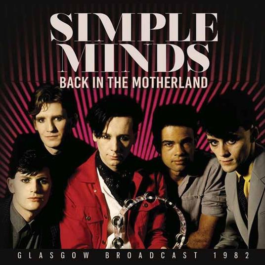 Back In The Motherland - Vinile LP di Simple Minds