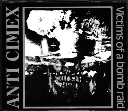 Victims Of A Bomb Raid - The Discography - CD Audio di Anti Cimex