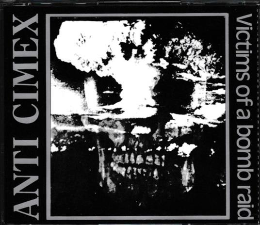 Victims Of A Bomb Raid - The Discography - CD Audio di Anti Cimex