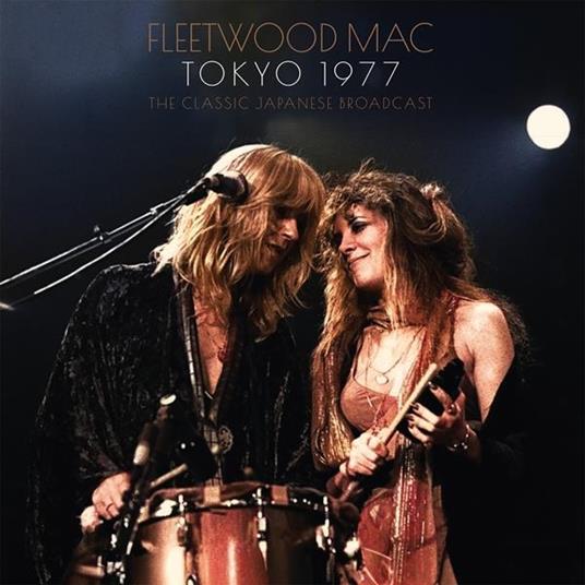 Tokyo 1977 - Vinile LP di Fleetwood Mac