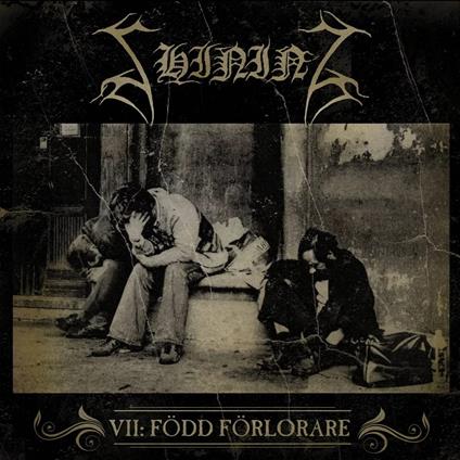 Vii. Fodd Forlorare - CD Audio di Shining