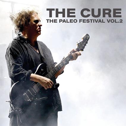 The Paleo Festival Vol.2 - Vinile LP di Cure