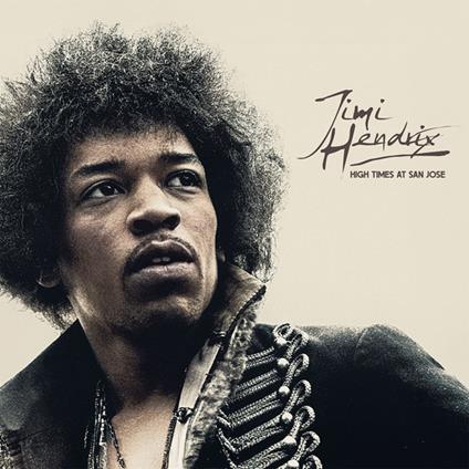 High Times At San José - Vinile LP di Jimi Hendrix