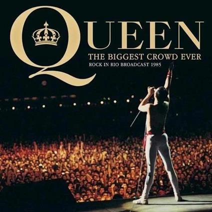 The Biggest Crowd Ever - Vinile LP di Queen