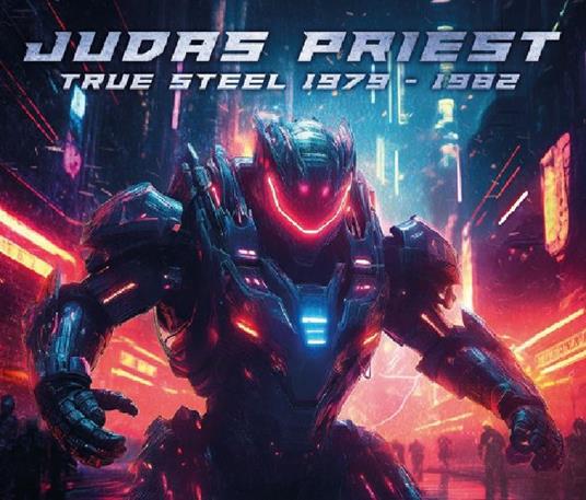True Steel 1979-1982 - CD Audio di Judas Priest