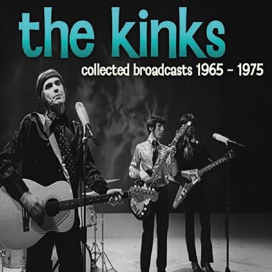 Collected Broadcasts 1965-1975 - CD Audio di Kinks
