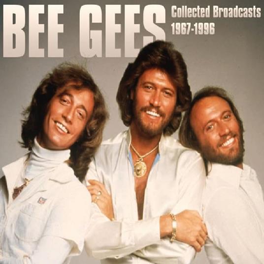 Collected Broadcasts 1967-1996 - CD Audio di Bee Gees