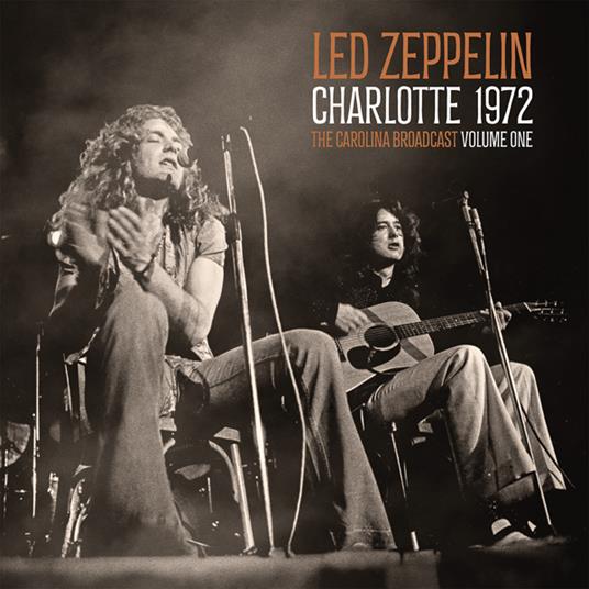 Charlotte 1972 Vol.1 (Clear Edition) - Vinile LP di Led Zeppelin