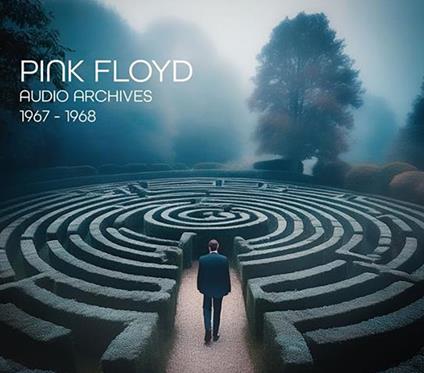 Audio Archives. 1967-1968 - CD Audio di Pink Floyd