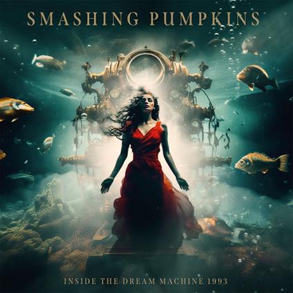 Inside The Dream Machine 1993 (Clear Edition) - Vinile LP di Smashing Pumpkins
