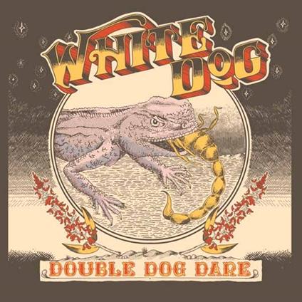 Double Dog Dare (Gold Edition) - Vinile LP di White Dog