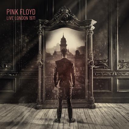 Live London 1971 - CD Audio di Pink Floyd