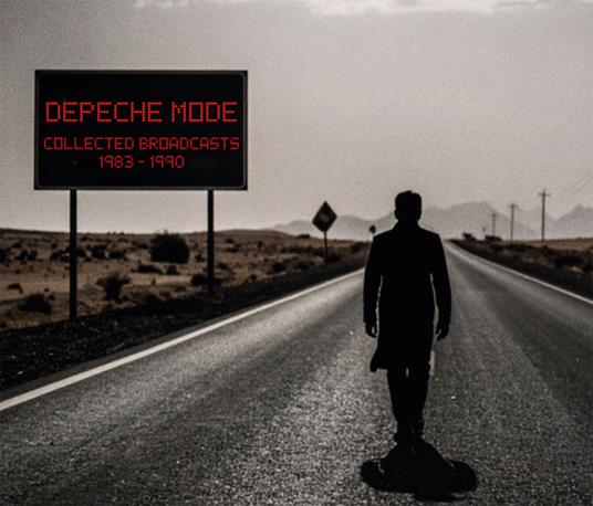 Collected Broadcasts 1983-1990 - CD Audio di Depeche Mode