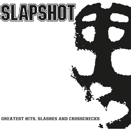 Greatest Hits, Slashes & Cross-Checks - CD Audio di Slapshot