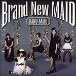 Band-Maid - CD Audio di Brand New Maid