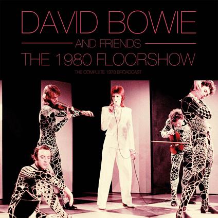 The 1980 Floorshow. David Bowie and Friends - Vinile LP di David Bowie