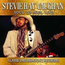 Soul to Soul. Live - Vinile LP di Stevie Ray Vaughan